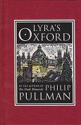 Lyra's Oxford by Philip  Pullman